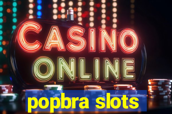 popbra slots